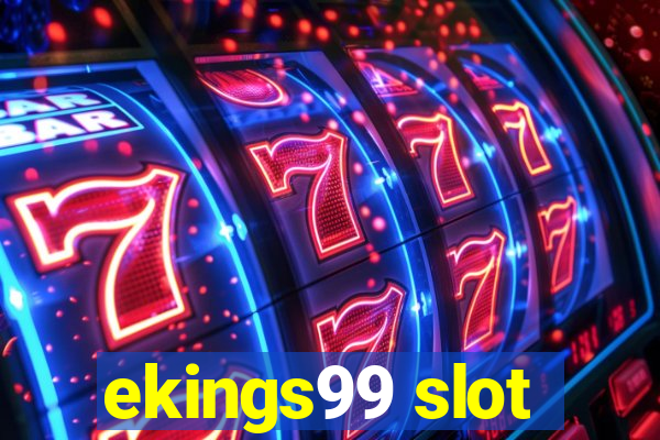 ekings99 slot