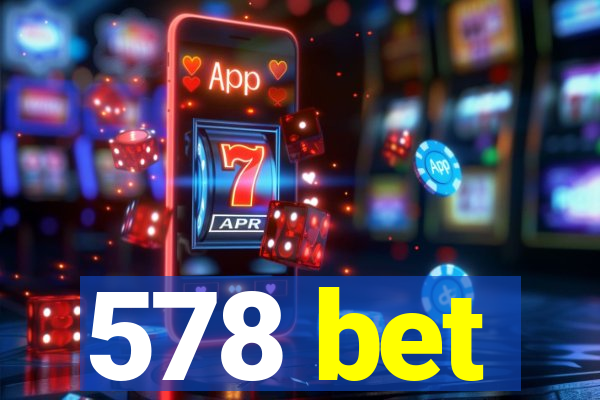 578 bet