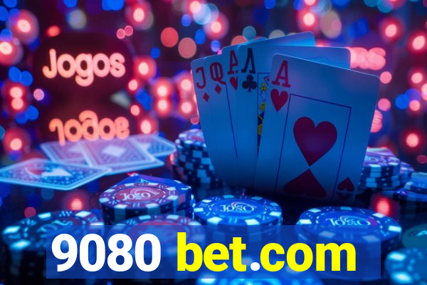 9080 bet.com