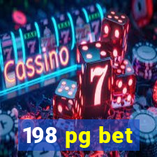 198 pg bet