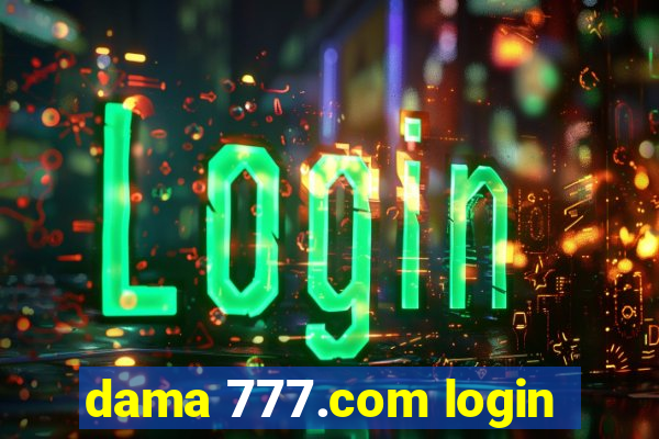 dama 777.com login