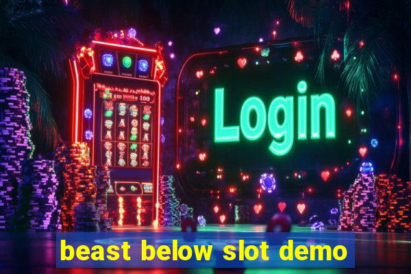 beast below slot demo