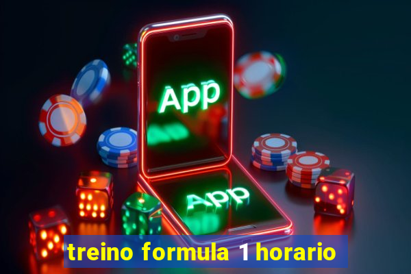 treino formula 1 horario