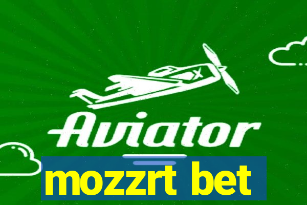 mozzrt bet