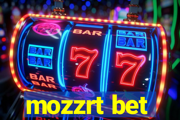 mozzrt bet