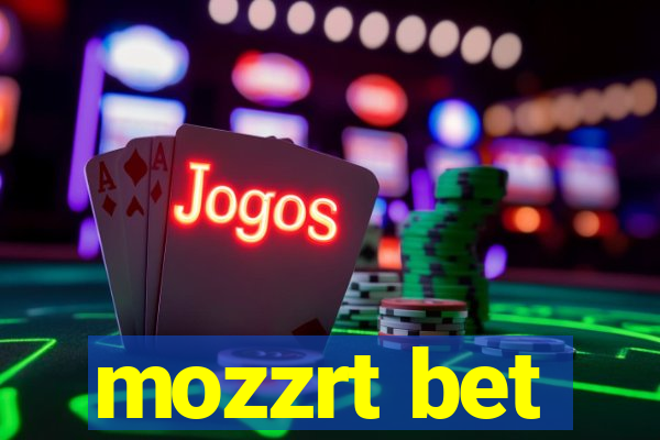 mozzrt bet