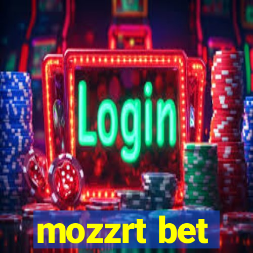 mozzrt bet