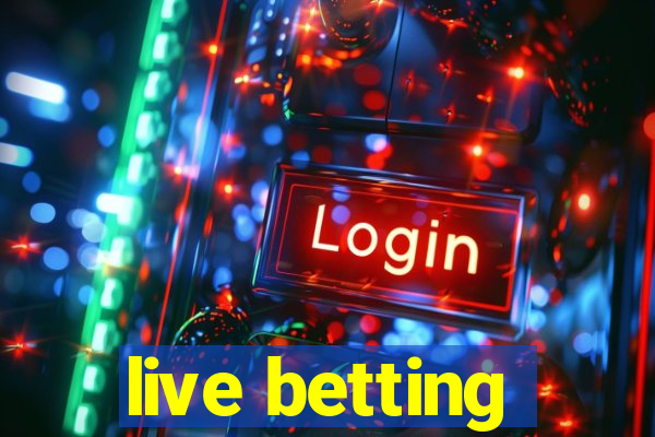 live betting