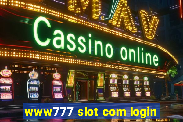 www777 slot com login