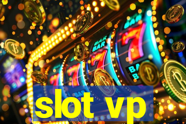 slot vp