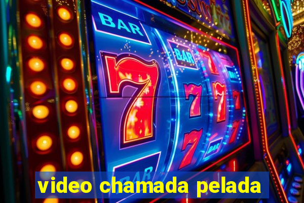 video chamada pelada