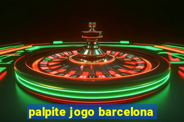 palpite jogo barcelona