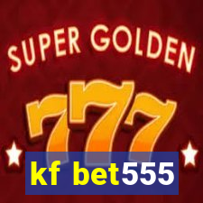 kf bet555