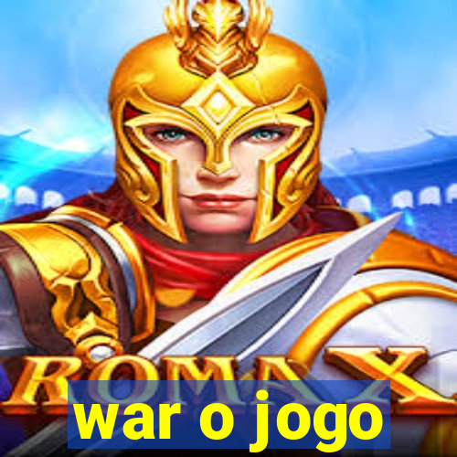 war o jogo