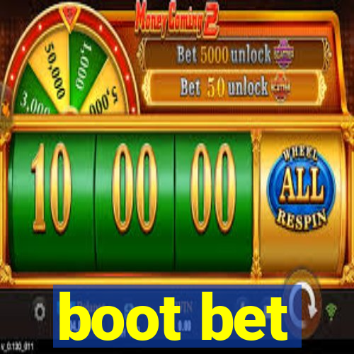 boot bet