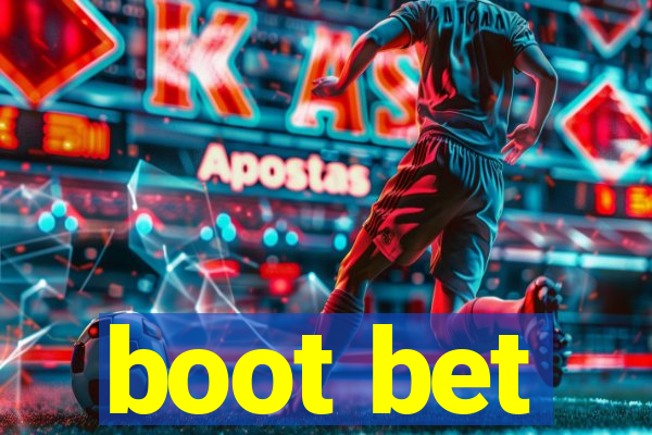 boot bet