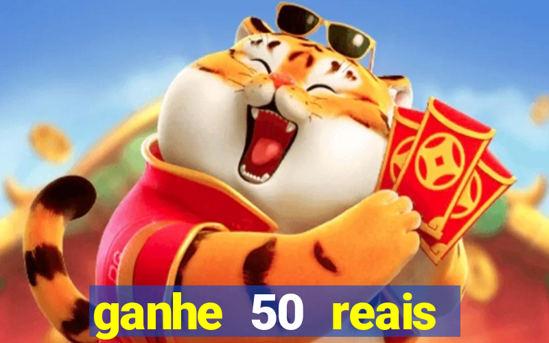 ganhe 50 reais para apostar