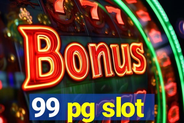 99 pg slot