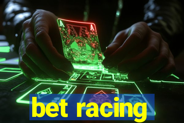 bet racing