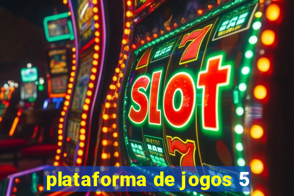 plataforma de jogos 5