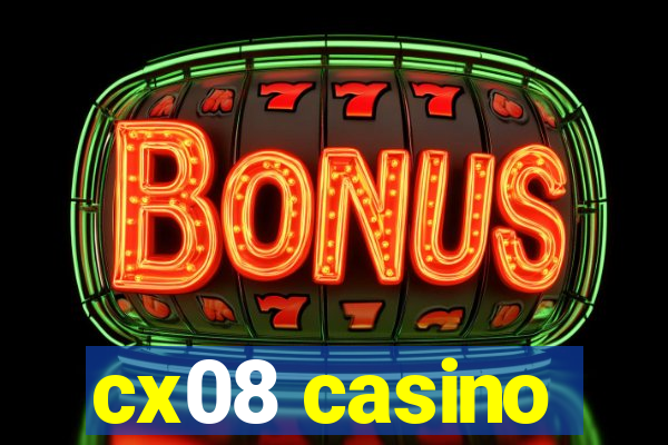 cx08 casino