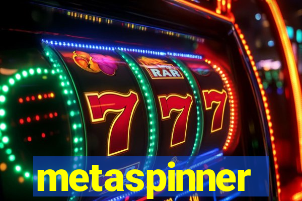 metaspinner