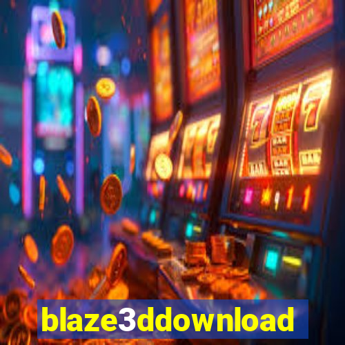 blaze3ddownload