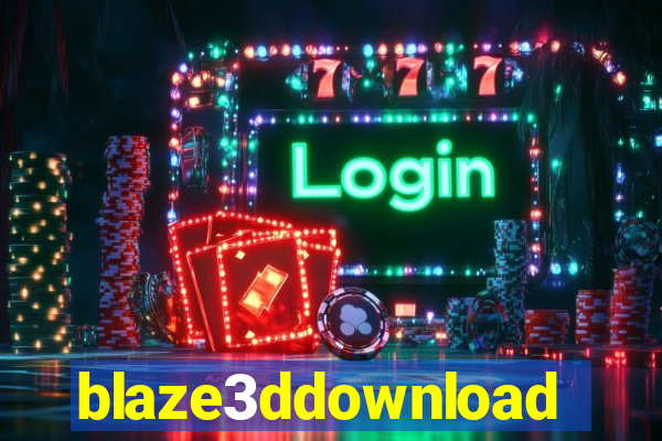 blaze3ddownload