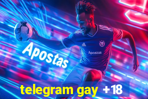 telegram gay +18