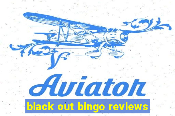 black out bingo reviews