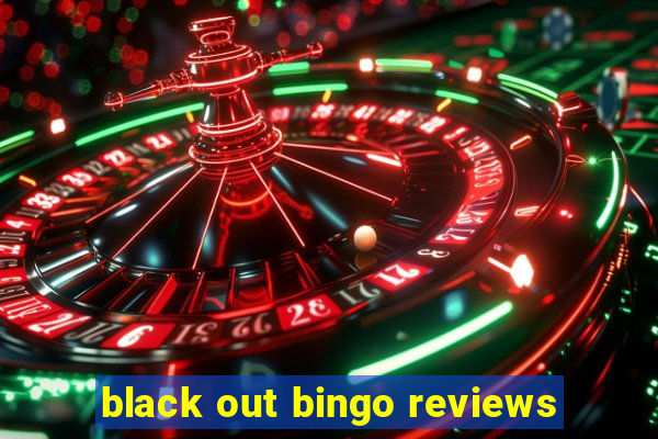 black out bingo reviews