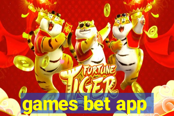 games bet app