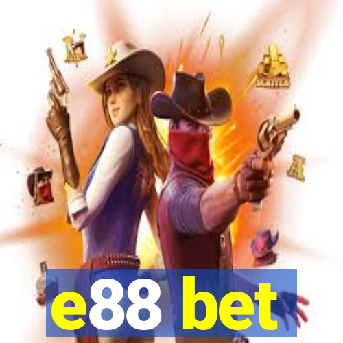 e88 bet