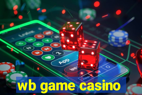 wb game casino