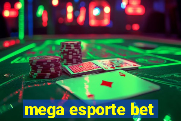 mega esporte bet