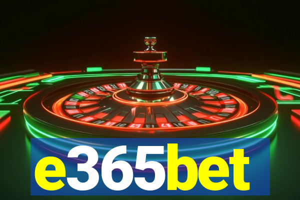 e365bet