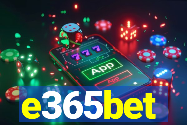 e365bet