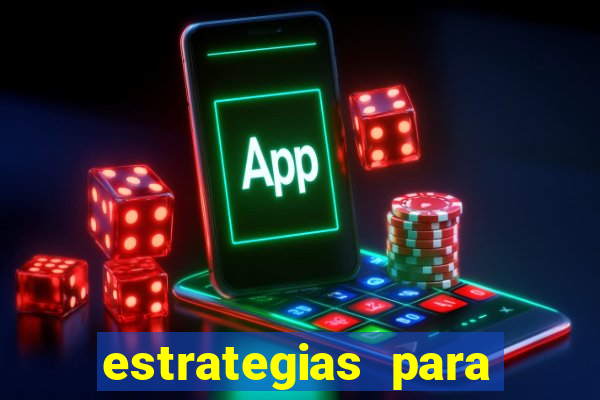 estrategias para jogar roleta