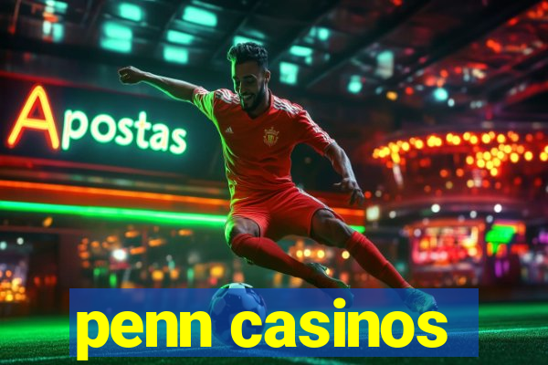 penn casinos