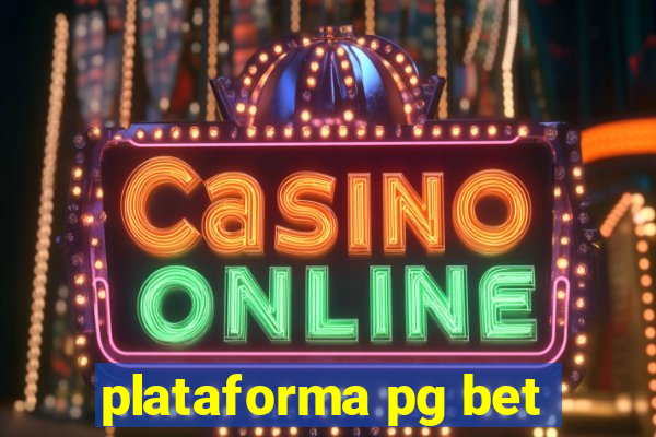 plataforma pg bet