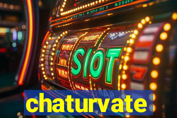 chaturvate