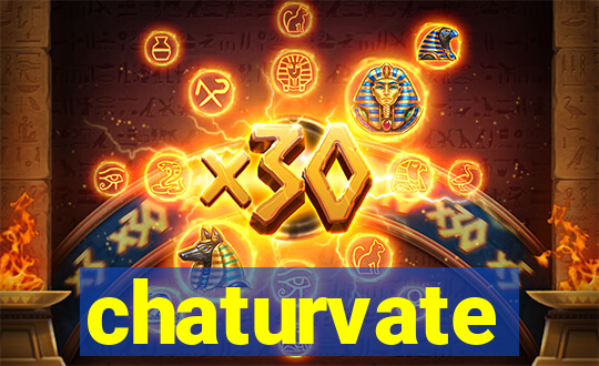 chaturvate