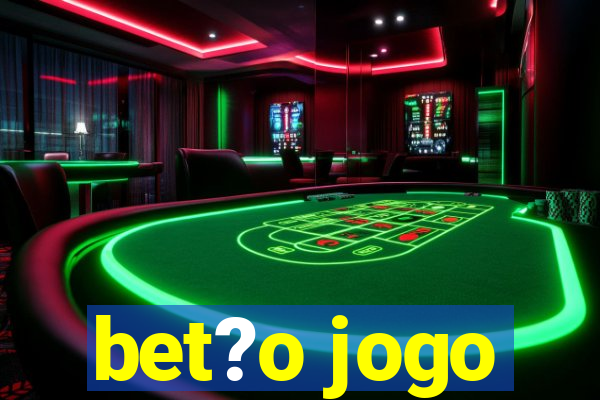 bet?o jogo