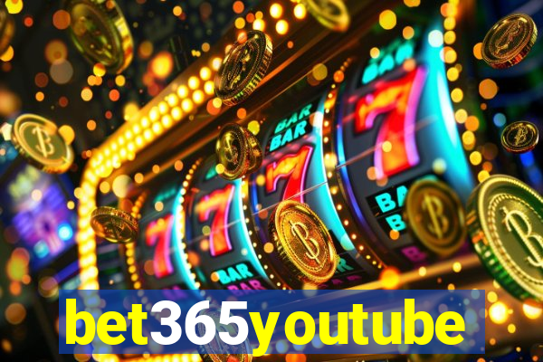 bet365youtube