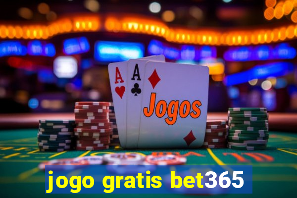 jogo gratis bet365