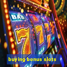 buying bonus slots