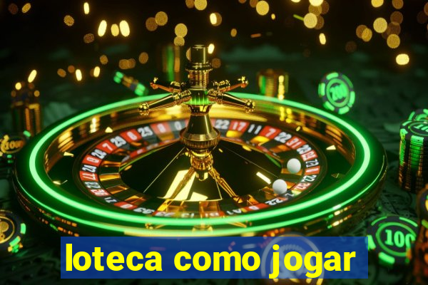 loteca como jogar