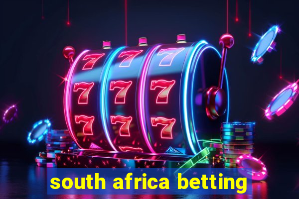 south africa betting