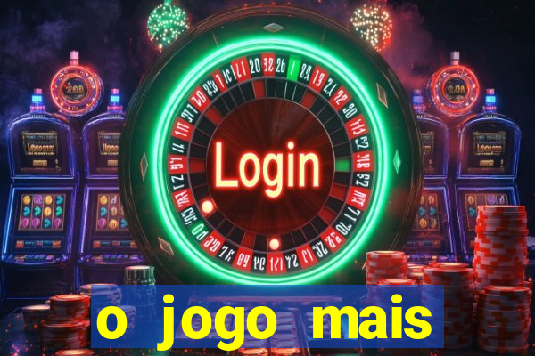 o jogo mais jogando do mundo