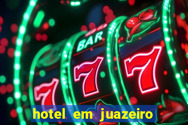 hotel em juazeiro da bahia